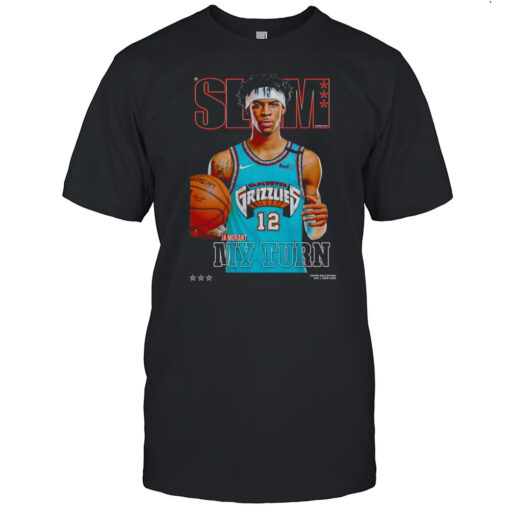 Slam Ja Morant My Turn Shirt Mens T Shirtl0