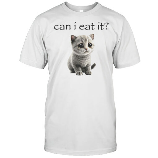 Kitten Can I Eat It Shirt Mens T Shirt84
