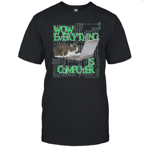 Cat Wow Everything Is Computer Shirt Mens T Shirtev