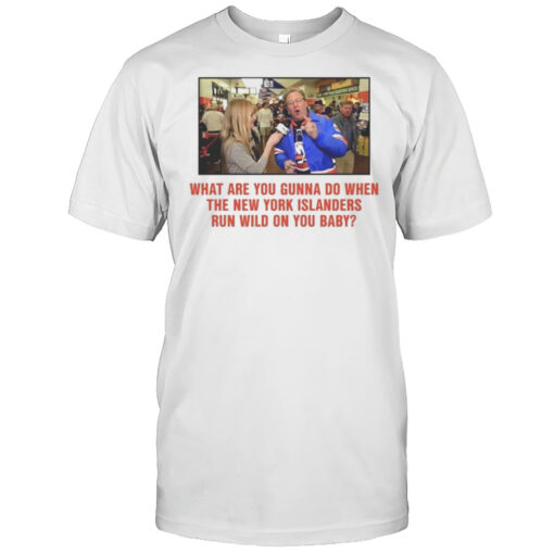 What Are You Gunna Do When The New York Islanders Run Wild On You Baby T Shirt Mens T Shirtif