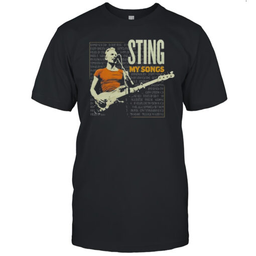Sting My Songs T Shirt Mens T Shirt2l