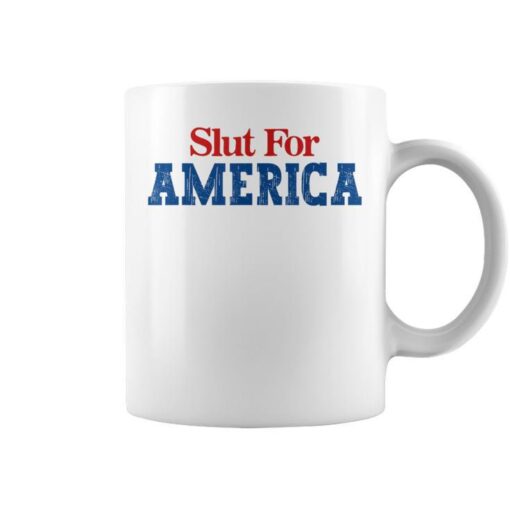 Slut For America 4Th Of July Coffee Mug