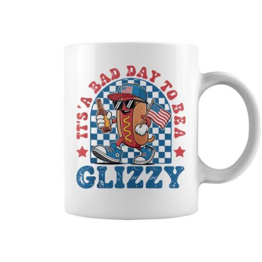 It's A Bad Day To Be A Glizzy 4Th Of July Hot Dog Coffee Mug