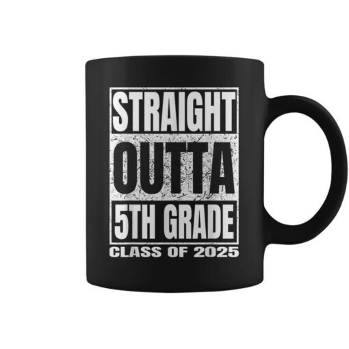 Straight Outta 5Th Grade Graduation Class Of 2025 Coffee Mug