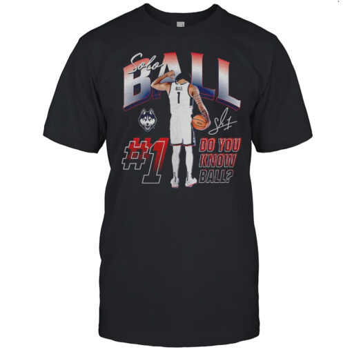 Solo Ball 1 Uconn Huskies Do You Know Ball Shirt Mens T Shirtr5