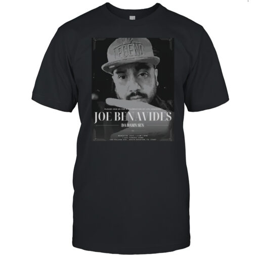 Please Join Us For A Celebration Of Life Hondring Joe Benavides Da Damn Sen Mar 08 2025 T Shirt Mens T Shirt5o