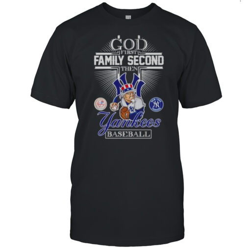God First Family Second Then Yankees Baseball Shirt Mens T Shirtz1