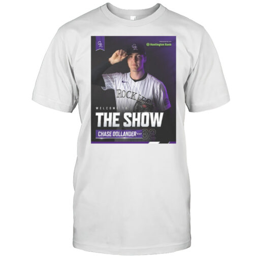 Colorado Rockies Welcome To The Show Chase Dollander Rhp 32 Huntington Bank Poster T Shirt Mens T Shirtci