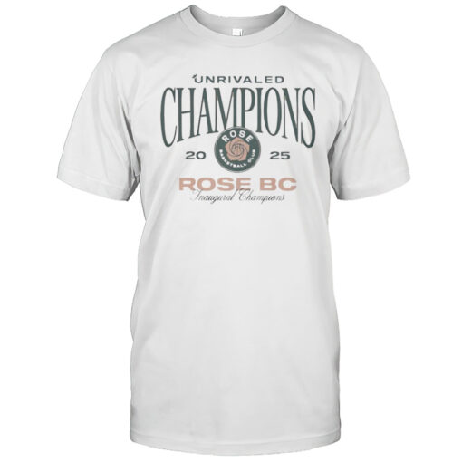 Unrivaled Rose Bc Inaugural Champions 2025 Shirt Mens T Shirtt9