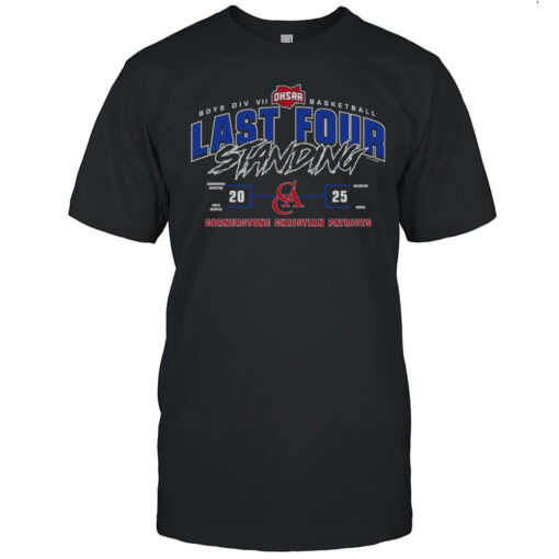 TshirtStation Cornerstone Christian Patriots 2025 Ohsaa Boys Division Vii Basketball Last Four Standing Shirt Mens T Shirtel