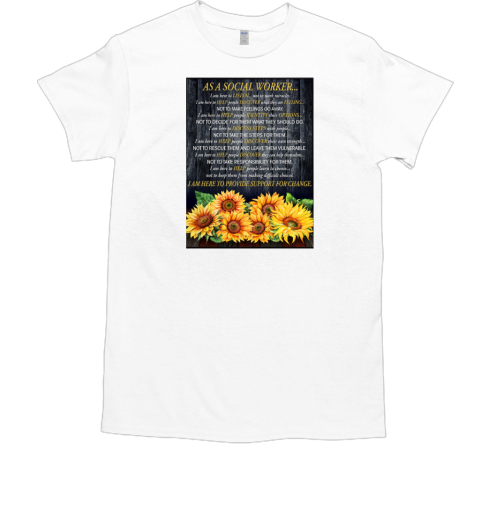 As A Social Worker I Am Here To Listen Not To Work Miracles Poster Classic Mens T Shirt