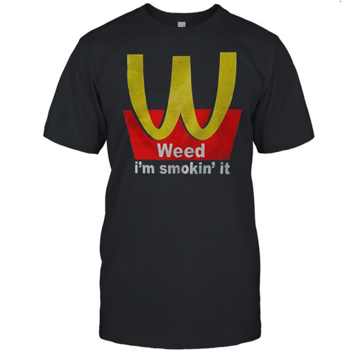 Weed Im Smokin It Shirt Mens T Shirt7e