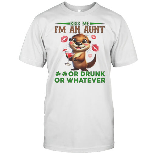 Otter Drink Cocktail Kiss Me Im An Aunt Or Drink Or Whatever Shamrock St Patricks Day Shirt Mens T Shirtjv