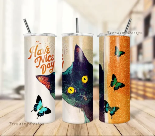 Have A Nice Day Cats 20oz Skinny Tumbler