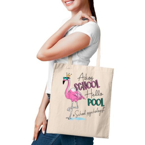 Adios School Hello Pool Flamingo School Psychologist Tote Bag