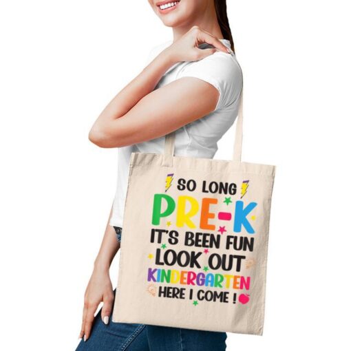 So Long Pre-K Look Out Kindergarten Here I Come Last Day Tote Bag