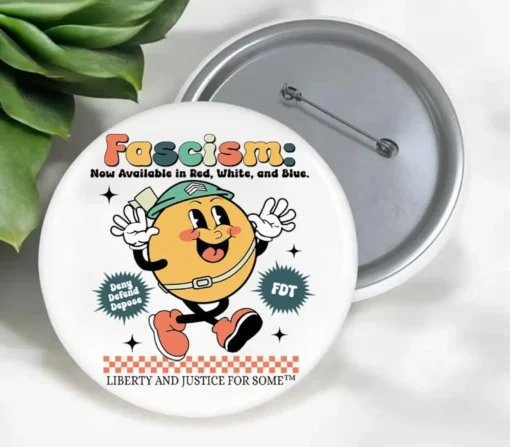 Funny Anti Trump Anti Fascism Pin Buttons