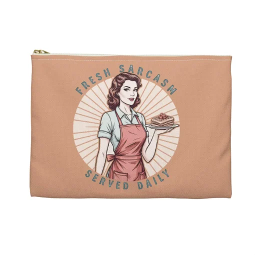 Fresh Sarcasm Served Daily Accessory Bag