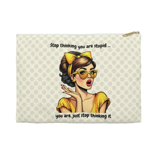 Sassy Quote For Travel Toiletry Accessory Bag
