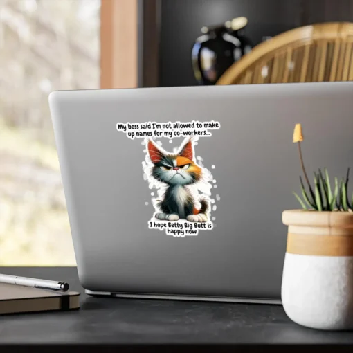 My Boss Said I'm Not Allowed Sticker
