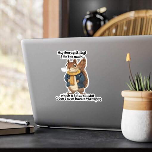 My Therapist Says Sticker