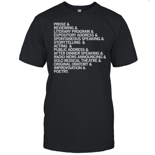 Prose And Reviewing And Literary Program And Expository Address Shirt