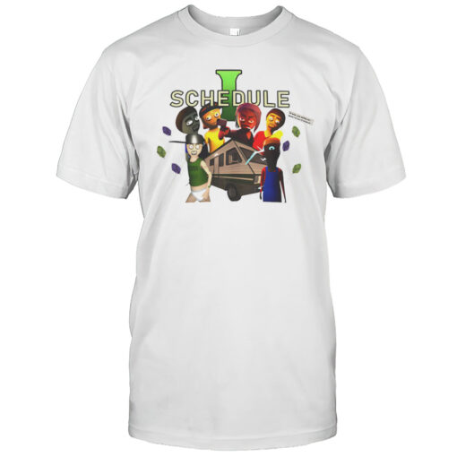 I Schedule Classic Shirt
