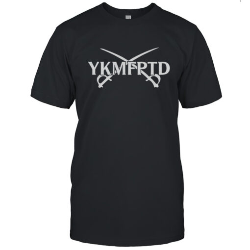 Ykmfptd Shirt