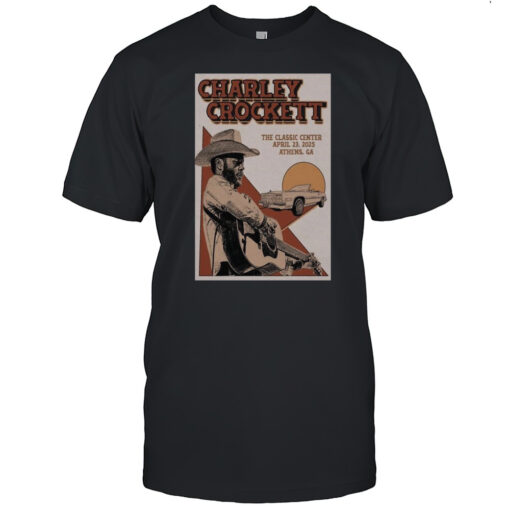 Charley Crockett The Classic Center Athens GA Apr 23 2025 Tour T-shirt