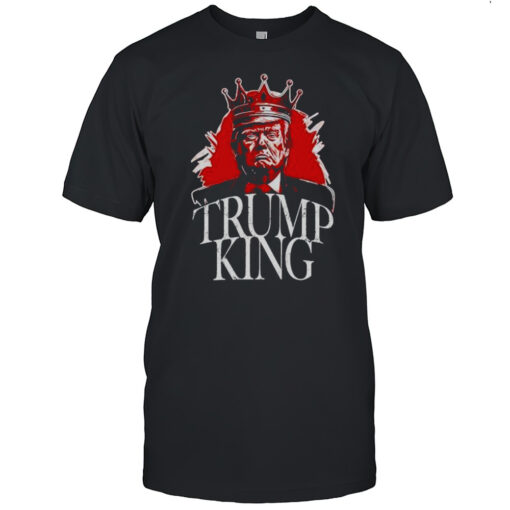 Trump King Shirt
