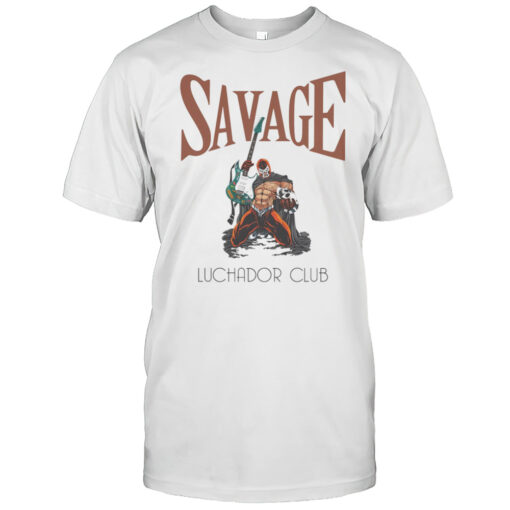 Savage Luchador Club Shirt