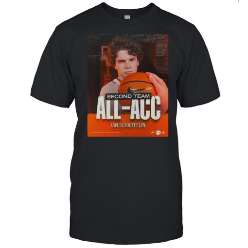 Still Cookin Second Team All-ACC For Ian Schieffelin Clemson Tigers Basketball Poster T-shirt