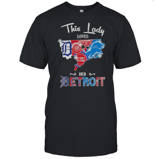 This Lady Loves Her Detroit Sports Map Shirt