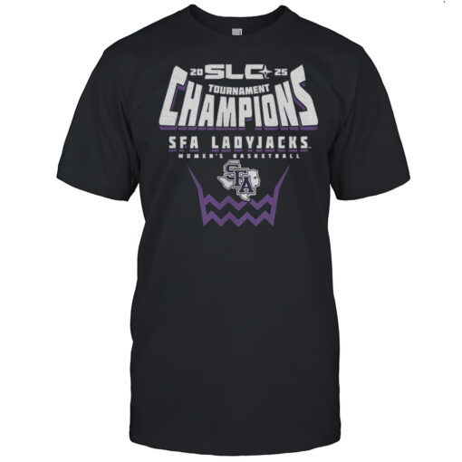 Stephen F Austin Ladyjacks 025 Southland Womens Basketball Conference Tournament Champions Shirt