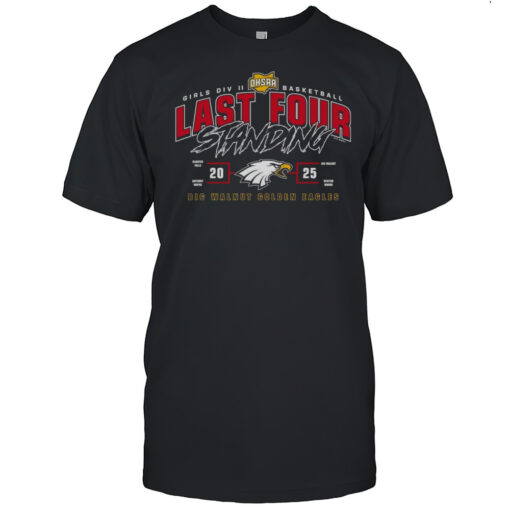 Big Walnut Golden Eagles 2025 OHSAA Girls Division II Basketball Last Four Standing Shirt