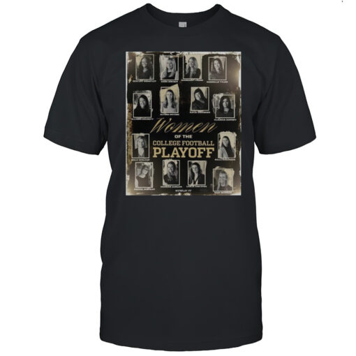 International Womens Day 2025 College Football Playoff Destiny Brantley Kara Greger Danielle Tyler T-shirt