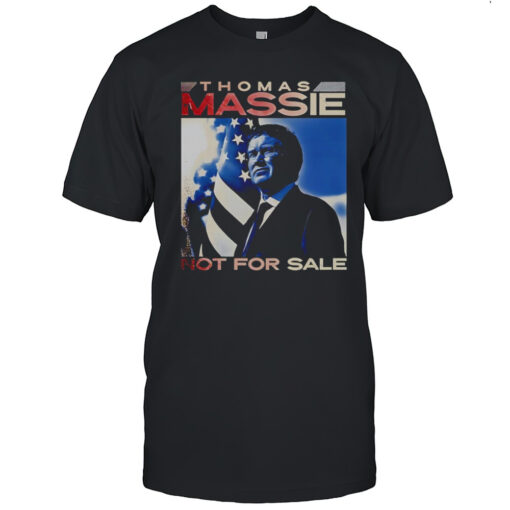 Thomas Massie Not For Sale Shirt