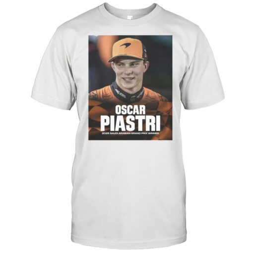 Oscar Piastri With Back-To-Back Wins In F1 2025 Saudi Arabian Grand Prix Winner Poster T-shirt