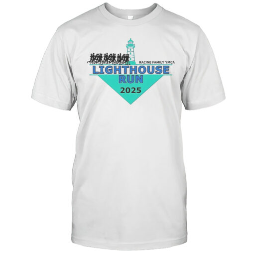 Lighthouse Run 2025 Racine Family YMCA Shirt