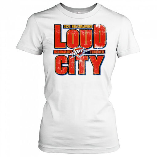 Okc Thunder 2025 Nba Champions Loud City vintage shirt