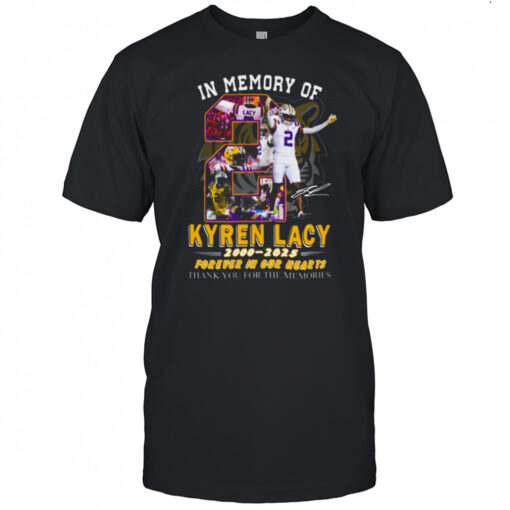 In Memory Of Kyren Lacy 2000 2025 Forever In Our Hearts Thank You For The Memories T Shirt