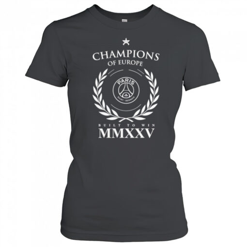 Paris Saint-Germain 2025 Champions of Europe built to win shirt