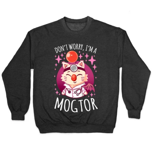 Don't Worry, I'm A Mogtor Crewneck Sweatshirt