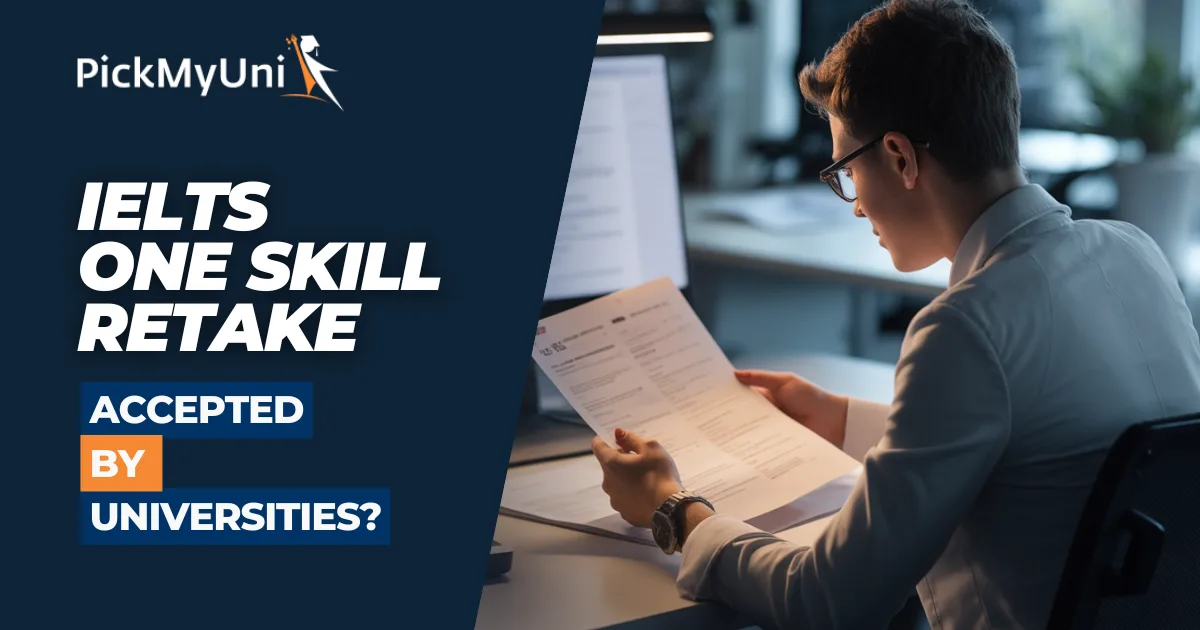What Is IELTS One Skill Retake and Is It Accepted by Universities