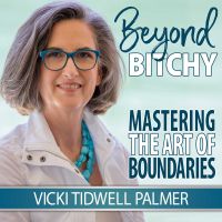 Beyond Bitchy: Mastering the Art of Boundaries cover