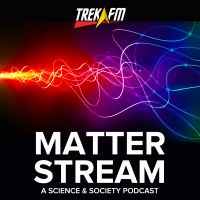 Matter Stream: Science, Creativity, and the World Inspired by Star Trek cover