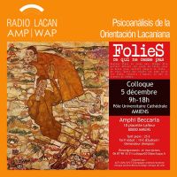 RadioLacan.com | Coloquio ACF-CAPA: Locuras, lo que no cesa...: Conferencia: Lo que no cesa de enloquecer a la ciencia cover