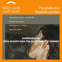 RadioLacan.com | Conferencia de Marie-Hélène Brousse en Turín: “¡Dominación! ¿Qué sucede hoy entre hombres y mujeres?” cover