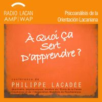 RadioLacan.com | Conferencia en Ajaccio, Córcega: ¿Para qué sirve aprender? cover