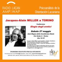 RadioLacan.com | Edición especial: Elogio de los heréticos. Conferencia de Jacques-Alain Miller en el Congreso de la SLP Turín 2017. cover